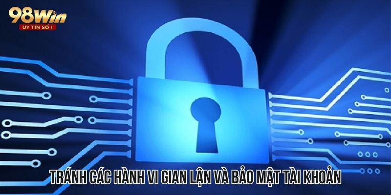 Bảo mật tốt tài khoản, áp dụng hiệu quả các bí quyết chơi bài thắng lớn
