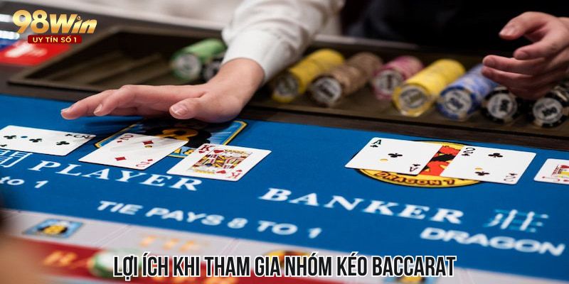 Lợi ích nào chơi người chơi khi tham gia vào các nhóm kéo