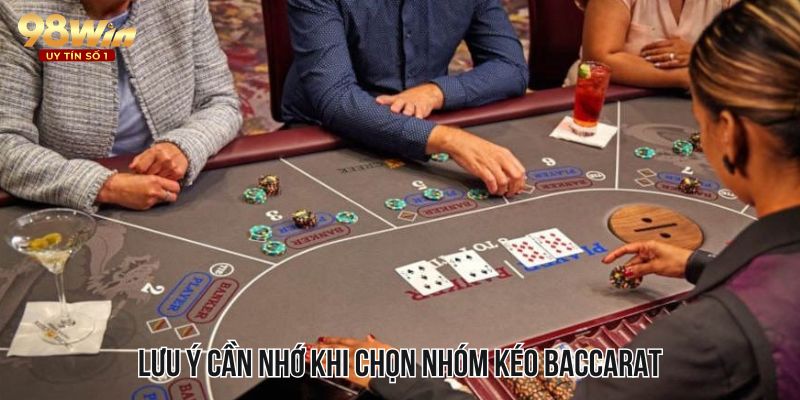 Một số lưu ý cần nhớ khi chọn nhóm kéo để tham gia